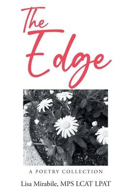 Book cover of The Edge: A Poetry Collection by Mirabile, Lisa