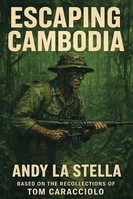 Escaping Cambodia by Andy La Stella book cover