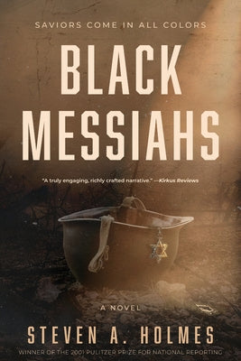 Black Messiahs by Steven A. Holmes book cover