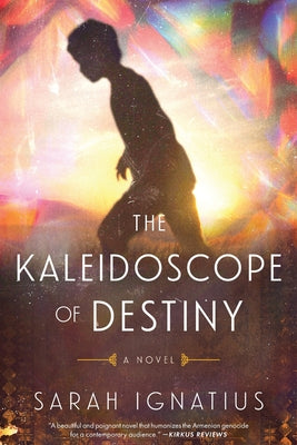 The Kaleidoscope of Destiny by Sarah Ignatius book cover