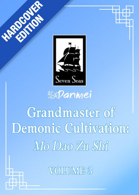 Grandmaster of Demonic Cultivation: Mo DAO Zu Shi (Deluxe Hardcover Novel) Vol. 3 by Mo Xiang Tong Xiu book cover