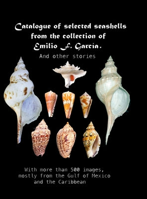 Catalogue of selected seashells from the Emilio F. Garc by Garc book cover