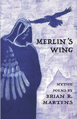 Book cover of Merlin's Wing by Martens, Brian