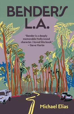 Book cover of Bender's L.A. by Elias, Michael