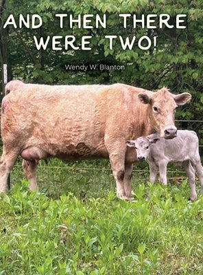 And Then There Were Two! by Wendy W. Blanton book cover