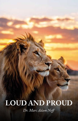 Loud and Proud by Marc Adam Neff book cover