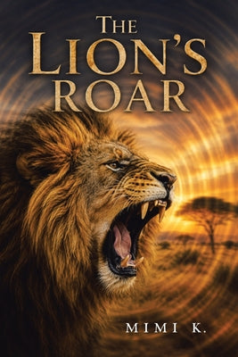 The Lion's Roar by Mimi K book cover