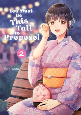 Book cover of You Must Be This Tall to Propose! 2 by Mifuyu, Fumi