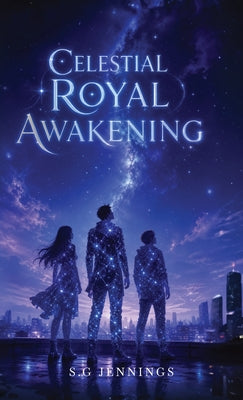 Celestial Royal Awakening by S. G. Jennings book cover