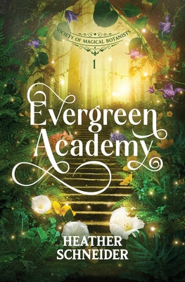 Evergreen Academy by Schneider, Heather book cover