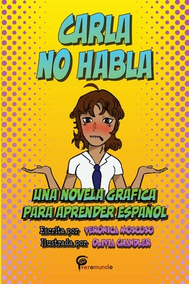 Carla no habla: Una novela gr by Ver Moscoso book cover