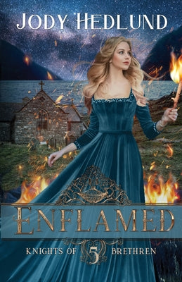 Enflamed by Jody Hedlund book cover