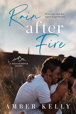 Book cover of Rain After Fire by Kelly, Amber