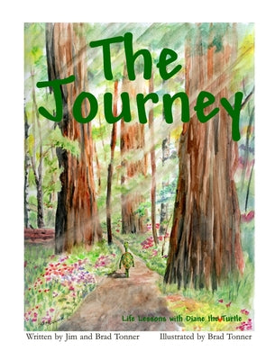 Book cover of The Journey Life Lessons with Diane the Turtle by Tonner, Jim