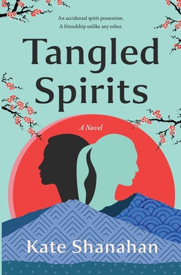Book cover of Tangled Spirits by Shanahan, Kate