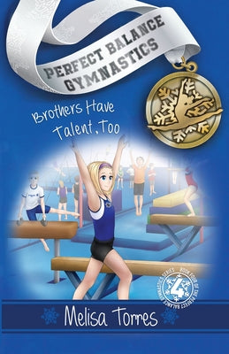 Brothers Have Talent, Too by Melisa Torres book cover