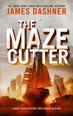 Book cover of The Maze Cutter by Dashner, James