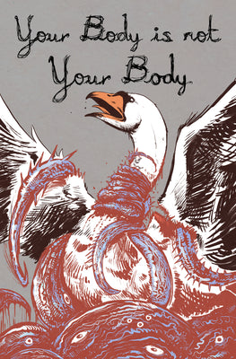Your Body Is Not Your Body