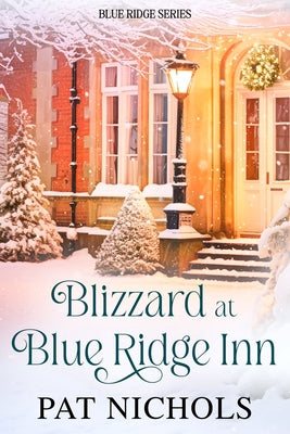 Blizzard at Blue Ridge Inn by Pat Nichols book cover