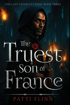 The Truest Son of France by Patti Flinn book cover