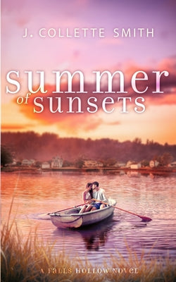 Summer of Sunsets: A Heartwarming, Feel-Good Summer Romance