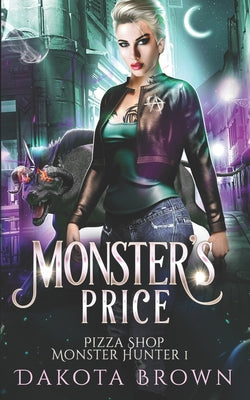 Book cover of Monster's Price: A Why Choose Adventure. by Brown, Dakota