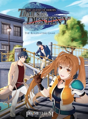 The Legend of Heroes: Trails of Destiny by Kain, Ashram book cover