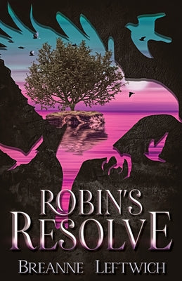 Robin's Resolve by Breanne Leftwich book cover