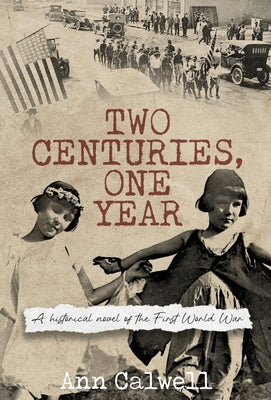 Two Centuries, One Year by Ann Calwell book cover