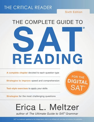 The Critical Reader, Sixth Edition: The Complete Guide to SAT Reading by Meltzer, Erica book cover