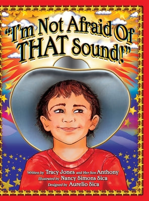 Book cover of "I'm Not Afraid Of THAT Sound!" by Jones, Tracy a.