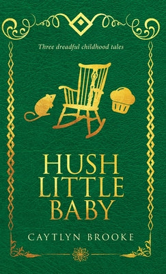Hush Little Baby by Caytlyn Brooke book cover