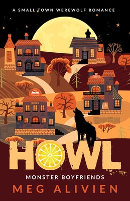Howl: A Small Town Werewolf Romance by Alivien, Meg book cover