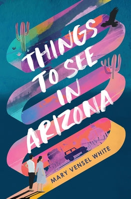 Book cover of Things to See in Arizona by White, Mary Vensel