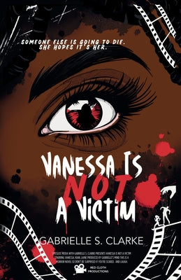 Vanessa is Not a Victim by Gabrielle S. Clarke book cover