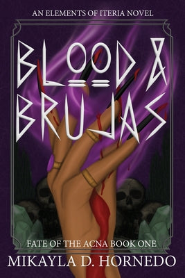Book cover of Blood & Brujas by Hornedo, Mikayla D.