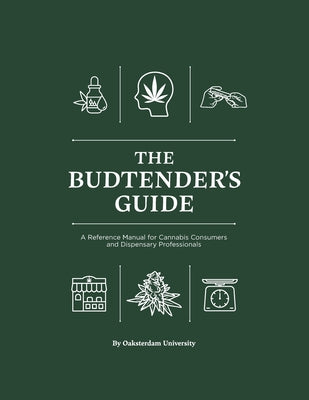 Book cover of The Budtender's Guide: A Reference Manual for Cannabis Consumers and Dispensary Professionals by Armentano, Paul
