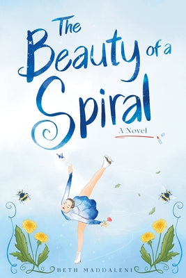 The Beauty of a Spiral by Beth Maddaleni book cover