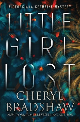 Little Girl Lost by Cheryl Bradshaw book cover