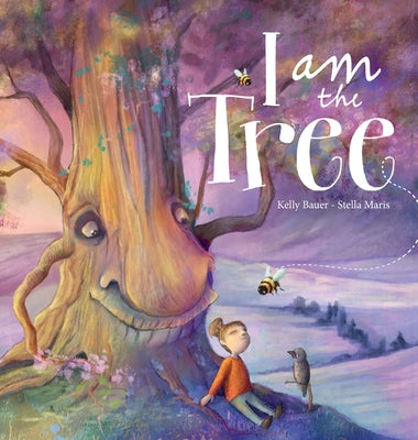I am the Tree by Kelly Bauer book cover