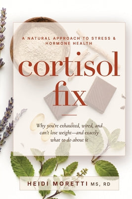 Cortisol Fix by Moretti book cover