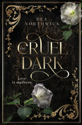 The Cruel Dark by Northwick, Bea book cover