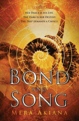 Book cover of Bond and Song by Akiana, Mera