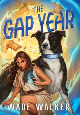 Book cover of The Gap Year by Walker, Wade
