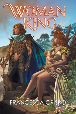 Book cover of Woman King by Crispo, Francesca