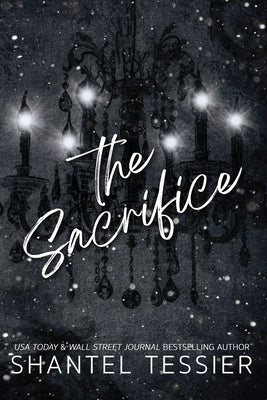 Book cover of The Sacrifice alternative cover by Tessier, Shantel