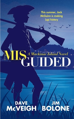 MisGuided: A Mackinac Island Novel by Dave McVeigh book cover