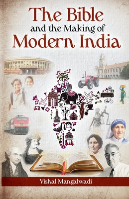 The Bible and the Making of Modern India by Vishal Mangalwadi book cover