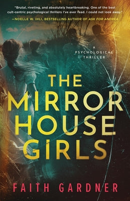 Book cover of The Mirror House Girls by Gardner, Faith