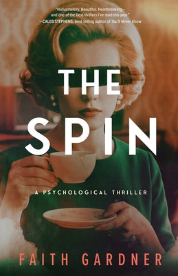 The Spin by Gardner, Faith book cover